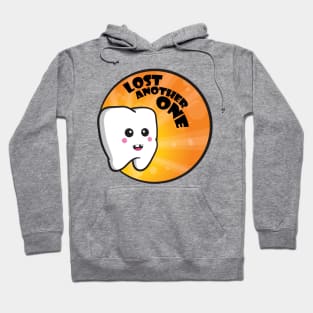 I Lost My Teeth Hoodie